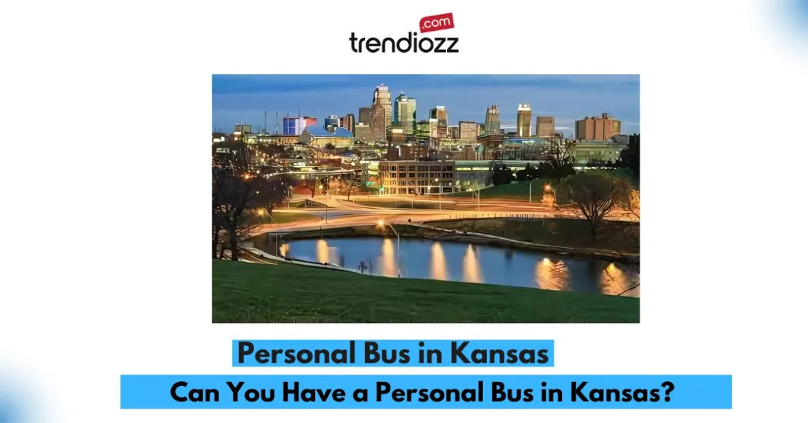 Can You Have a Personal Bus in Kansas? Everything You Need to Know